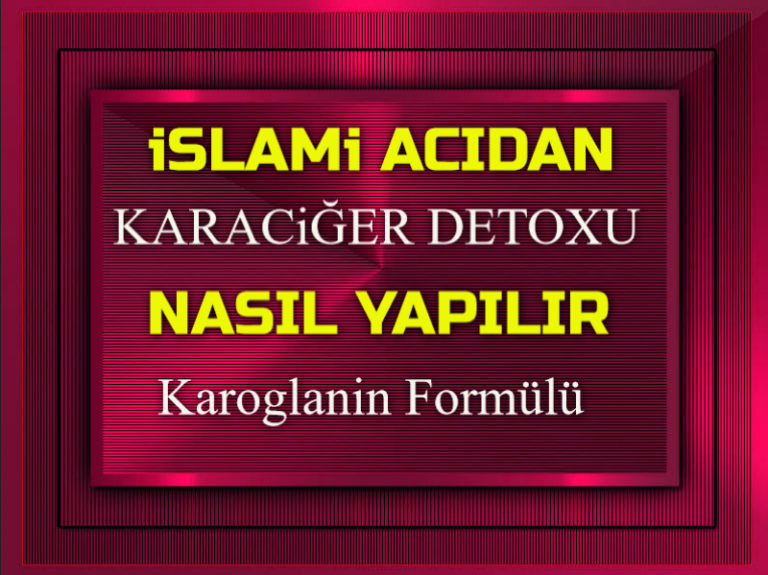 Karoglan-Hocanin-Karaciger-Detoksu