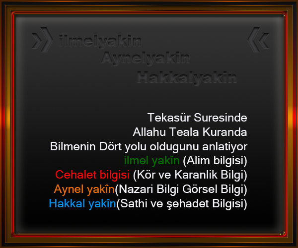 ilmelyakin-aynelyakin-hakkalyakin