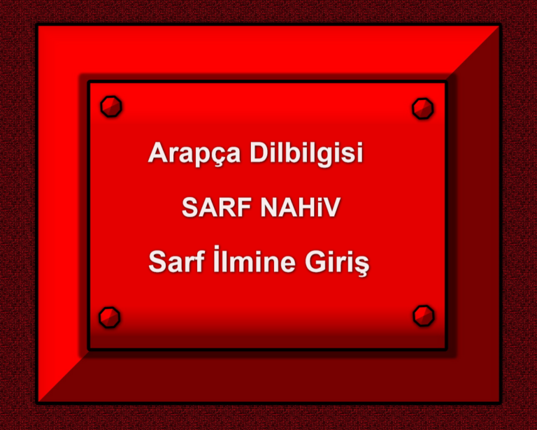 Arapça Dilbilgisi SARF NAHiV Sarf İlmine Giriş
