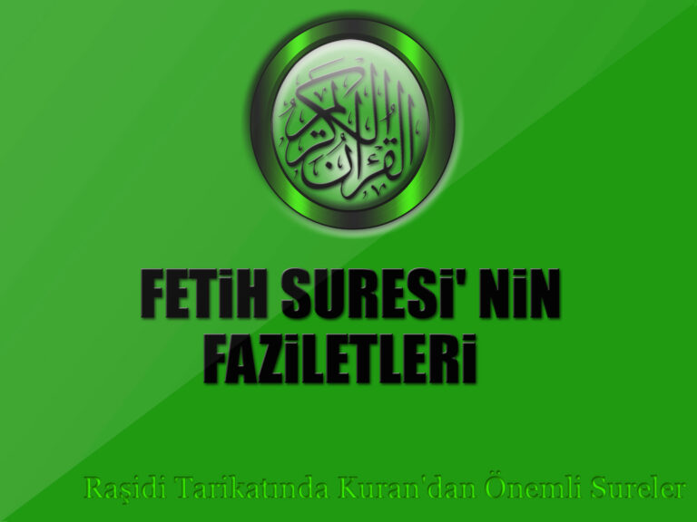 Fetih Suresinin Faydaları ve Faziletleri Nelerdir