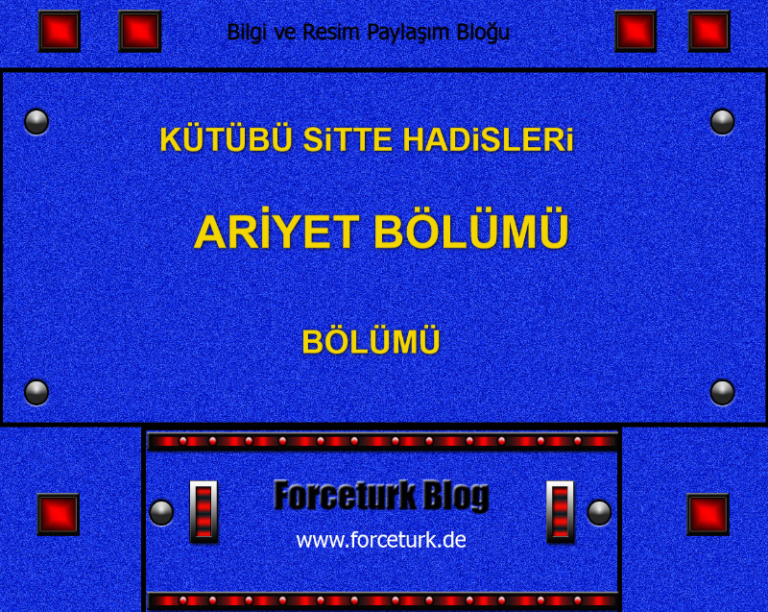 KÜTÜBÜ SiTTE HADiSLERi ARİYET BÖLÜMÜ