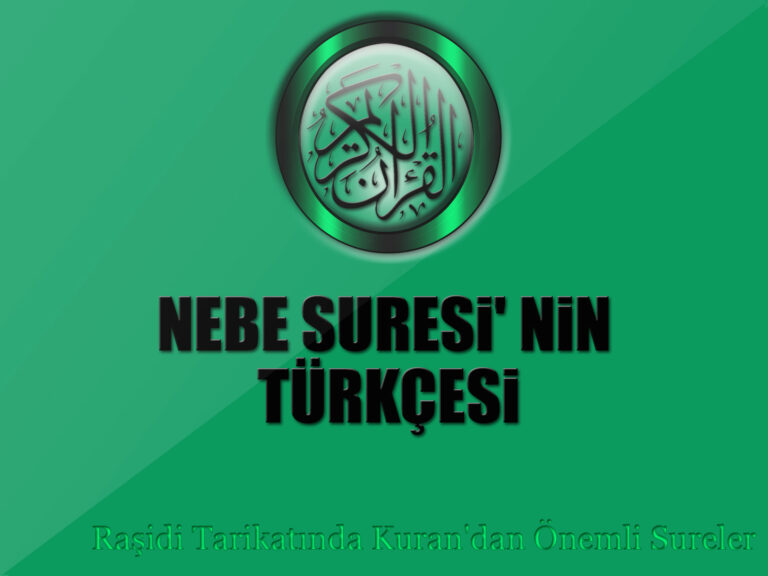 Nebe(Amme) Suresinin Latin (Türk) Harflerle Arapça Okunuşu