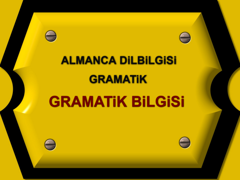 Almanca Gramatik Bilgisi