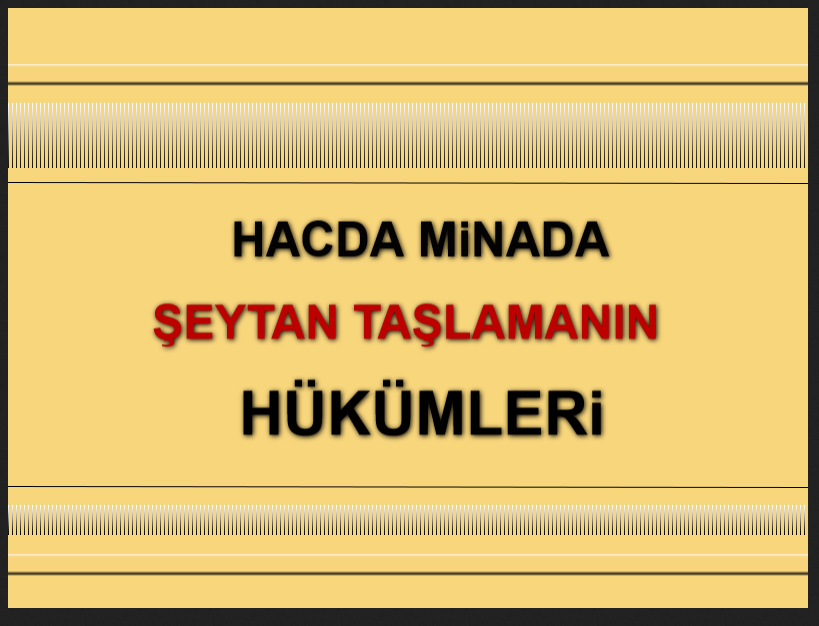 Hacda Mina da Şeytan Taşlama