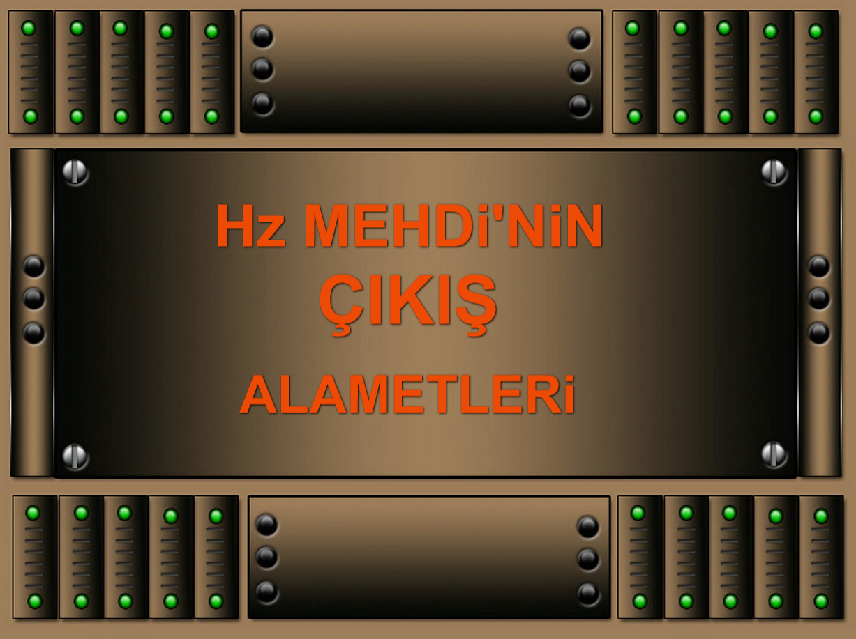 Hz Mehdi’nin Çıkması Hadislerle