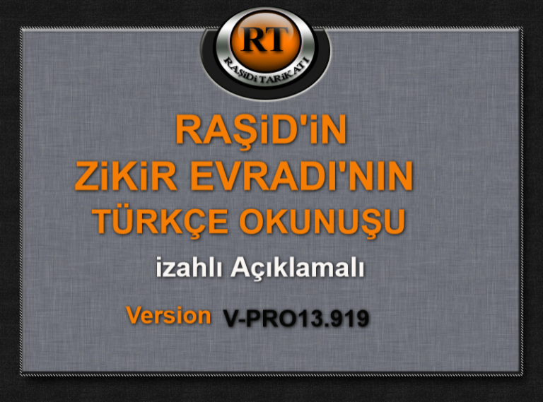 Raşidi Zikir Evradı PRO13.919 Türkçe Okunuşu izahlı (Açıklamalı)