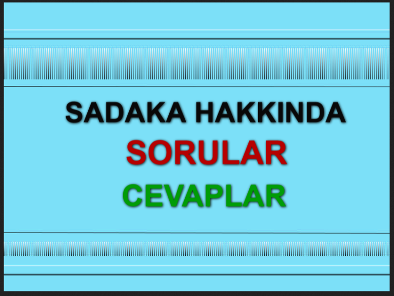 Sadakayla ilgili çeşitli sual cevaplar