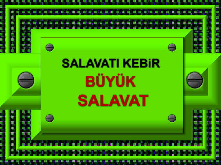 Salavatı Kebir - Büyük Salavat