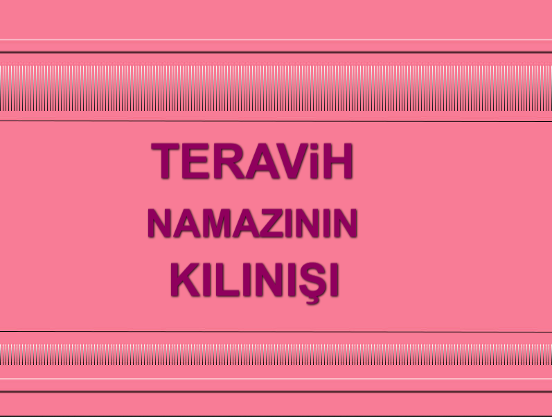 Teravih Namazının Kılınışı, Teravih Namazı Nasıl Kılınır