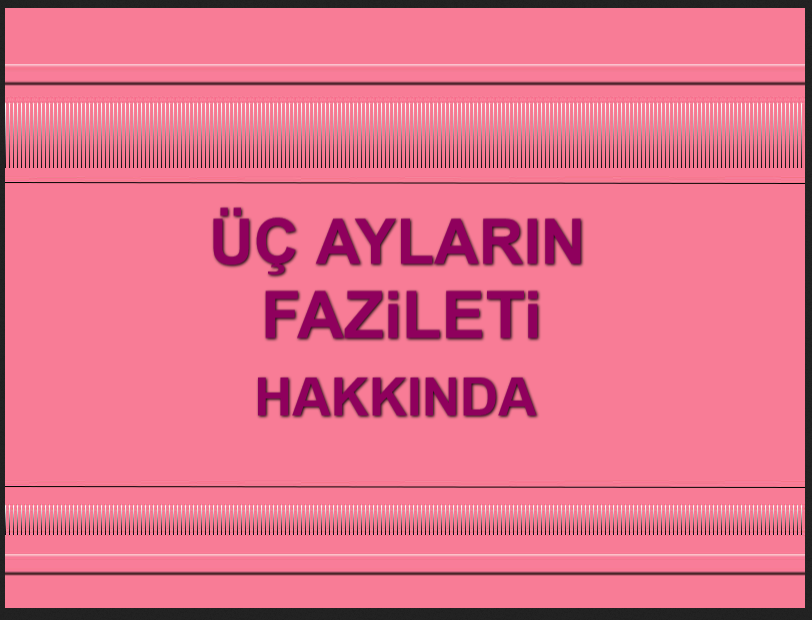 Üç ayların faziletleri