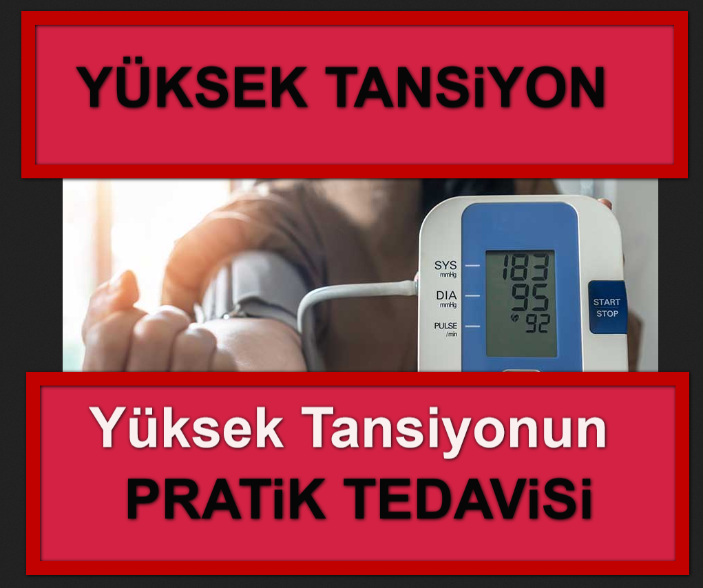 Yüksek Tansiyonun Pratik Tedavisi