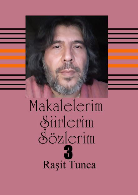 Makalelerim Şiirlerim Sözlerim 3 PDF Kitabını indir Veya Online Oku