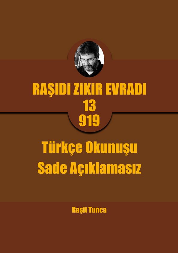Raşidi Zikir Evradı PRO13.919 Türkçe Okunuşu (Sade Açıklamasız) PDF Kitabını indir Veya Online Oku