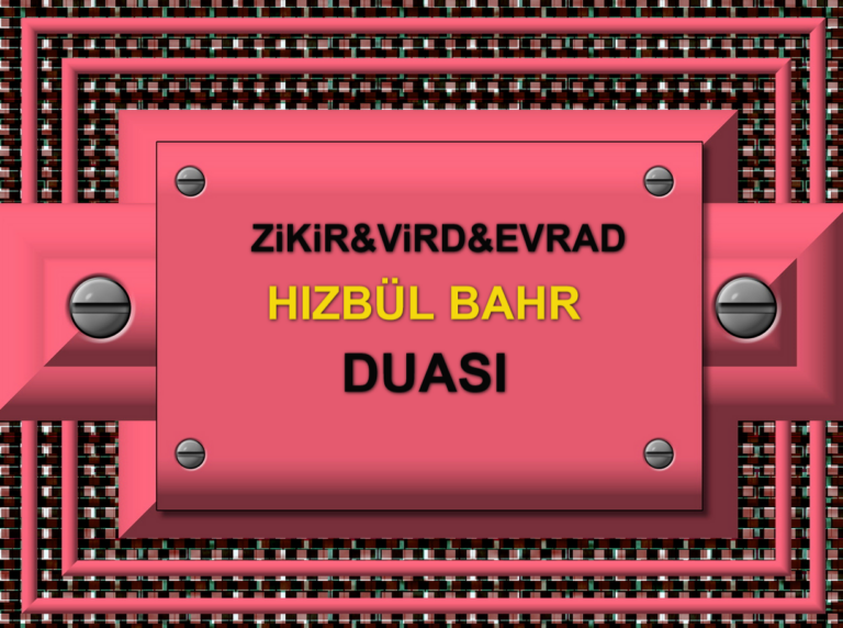 Hizbül Bahr Duası