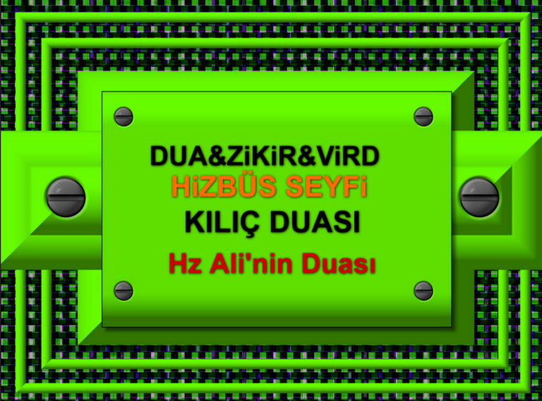 Hizbüs Seyfi - Hizbüsseyfi - Kılıç Duası