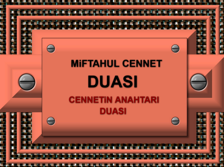 Miftahul Cennet Duası