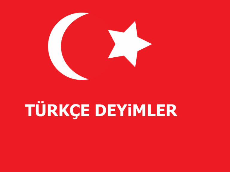 TÜRKÇE DEYiMLER