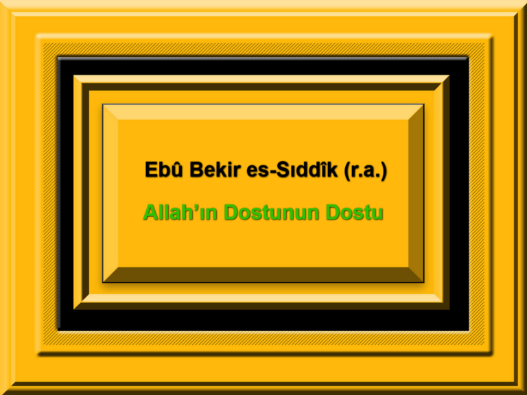 Ebû Bekir es-Sıddîk