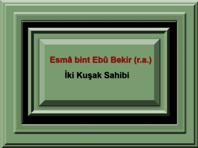 Esmâ bint Ebû Bekir