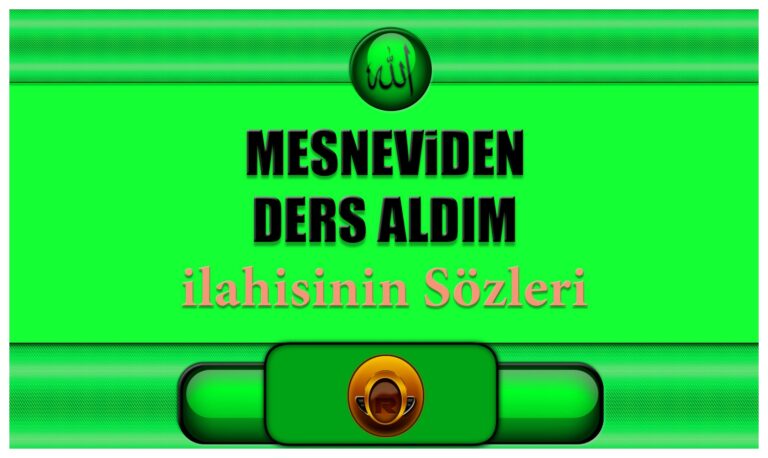 Mesneviden-Ders-Aldim-ilahi-sozleri