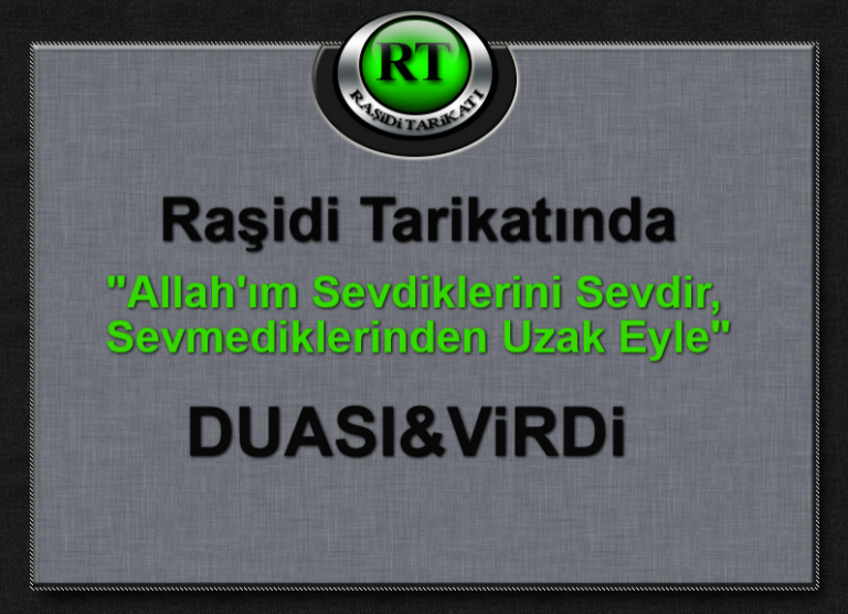 Allah'ım Sevdiklerini Sevdir, Sevmediklerinden Uzak Eyle Duası