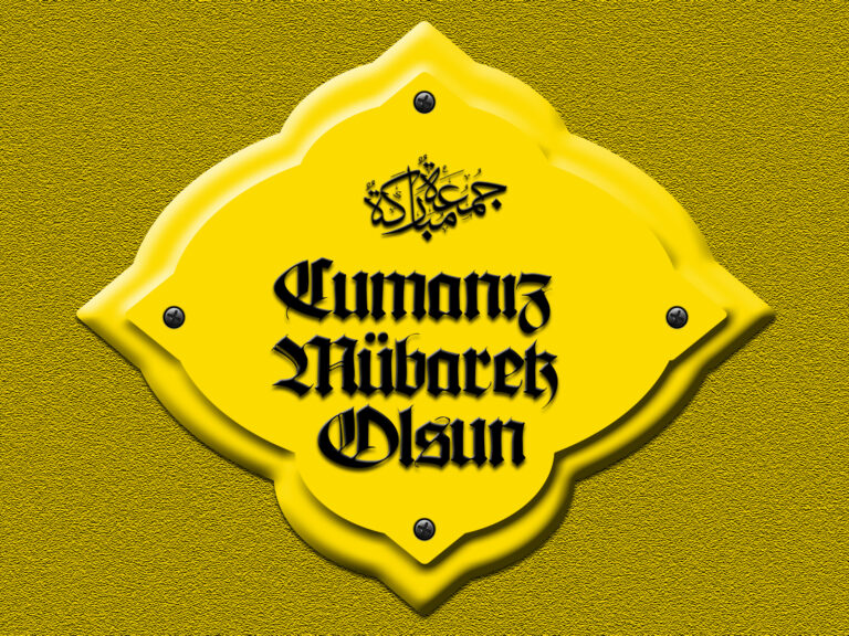 Cumanız Mübarek Olsun