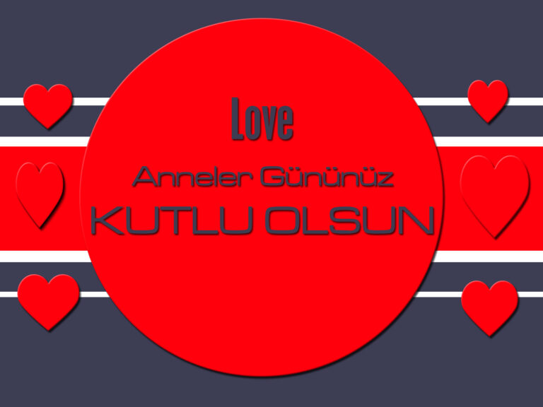 Anneler Günü Kutlu Olsun