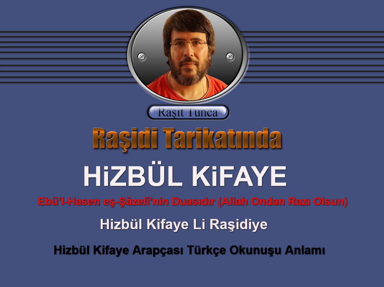 Hizbül Kifaye Li Raşidiye
